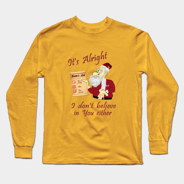 Santa says its alright Long Sleeve T-Shirt by KJKlassiks